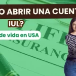 como abrir una cuenta iul en usa