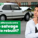 conoce la diferencia entre un titulo salvage y rebuilt