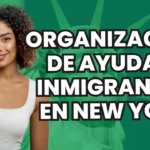 organizaciones de ayuda a inmigrantes en new york