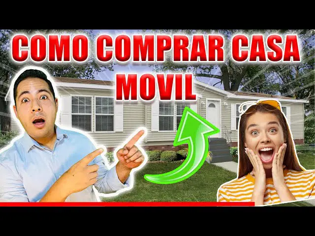 requisitos para comprar una casa movil usa