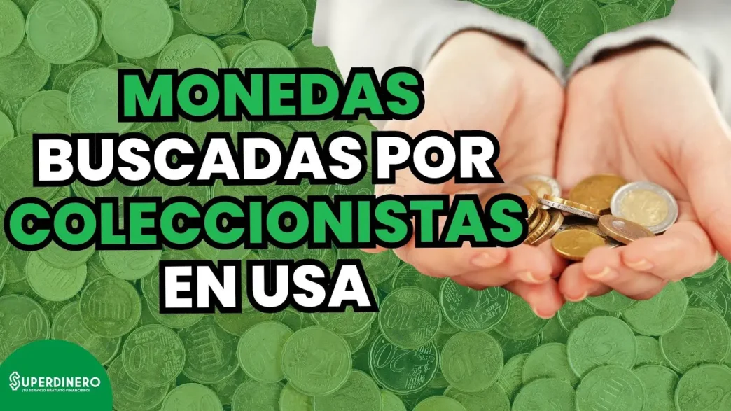 monedas mas buscadas por coleccionistas en estados unidos
